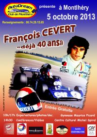 François Cevert, déjà 40 ans !. Le samedi 5 octobre 2013 à Montlhéry. Essonne. 